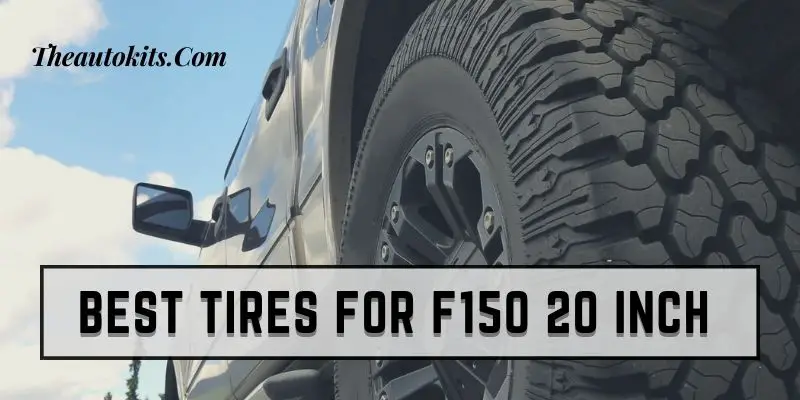 Best Tires For F150 20 Inch