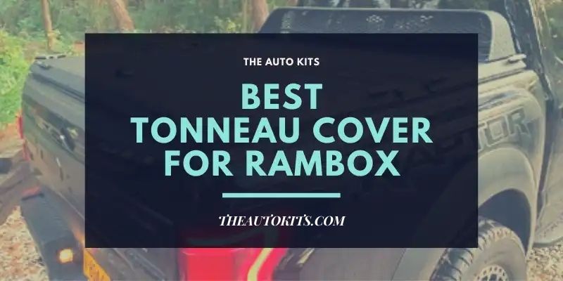 Best Tonneau Cover For Rambox