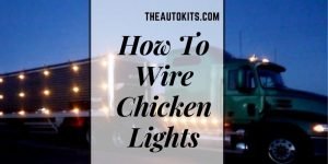How To Wire Chicken Lights
