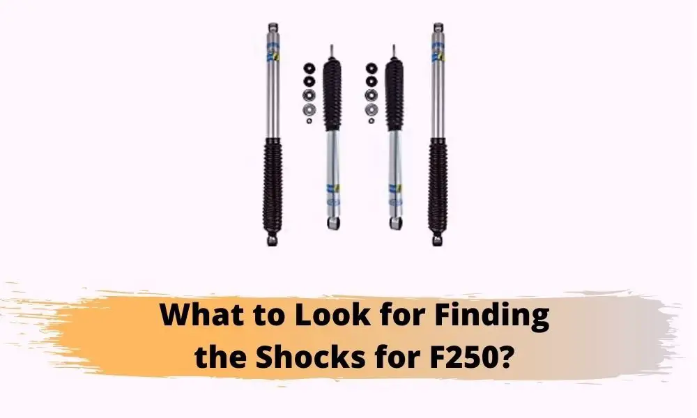 What to Look for Finding the Shocks for F250