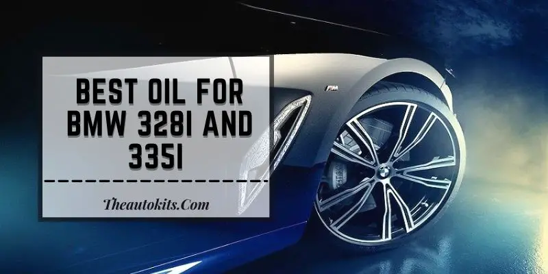 Best Oil For BMW 328i And 335i