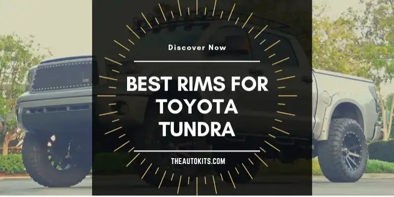 Best Rims For Tundra