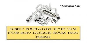 Best Exhaust System for 2017 Dodge Ram 1500 Hemi