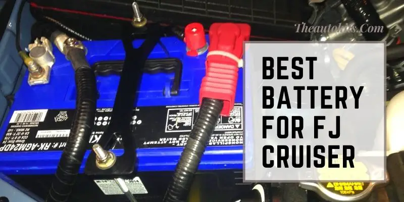 Best Battery for FJ Cruiser