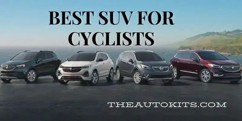 Best SUV For Cyclists