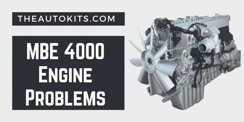 MBE 4000 Engine Problems